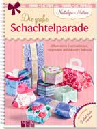 Die gro�e Schachtelparade - Nostalgie-Motive 23 attraktive Geschenkboxen, vorgestanzt und dekorativ bedruckt - Angelika Lenz