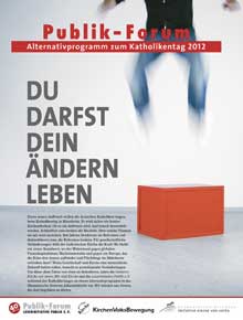 Alternativprogramm zum Katholikentag in Mannheim  - Publik-Forum