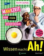 MAh!LZEIT � Lecker essen mit Shary und Ralph  - Ralph Caspers