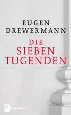 Die sieben Tugenden (Handsigniert)  - Eugen Drewermann