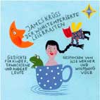 Der wohltemperierte Leierkasten  (CD) Gedichte f�r Kinder, Erwachsene und andere Leute - James Kr�ss