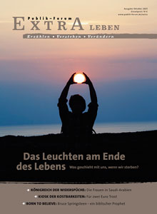 Das Leuchten am Ende des Lebens